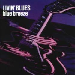 Livin' Blues : Blue Breeze